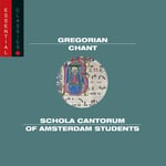 Schola Cantorum Of Amsterdam Students  Gregorian Chants: Essential Classics  CD