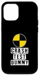 iPhone 12/12 Pro Car Accident Crash Car Saying Funny Crash Test Dummy Case