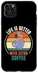 Coque pour iPhone 11 Pro Max Café flamant rose vintage La vie est meilleure avec du café supplémentaire