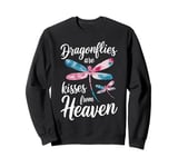 Dragonfly Dragonflies Are Kisses From Heaven Animal Sweatshirt