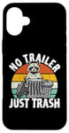 iPhone 16 Plus No trailer just trash Raccoon Trashcan Garbage Case