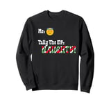 "Tally The Elf: NAUGHTY!" Innocent Funny Christmas Holiday Sweatshirt