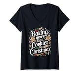 Womens Baking More Than Cookies This Christmas Pregnancy Baby Baker V-Neck T-Shirt