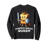 Pumpkin Bread King Funny Pumpkin Bread Illustration Sweatshirt