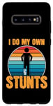 Coque pour Galaxy S10+ Funny Saying I Do My Own Stunts Blague Femmes Hommes
