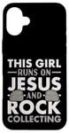 Coque pour iPhone 16 Plus Collection Rock Collector This Girl Runs On Jesus And Rock Collecting