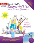 Roald Dahl&#039;s SnowWhite and the Seven Dwarfs  A Glittering Galloping Musical