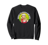 Santa I've Been A Bad Girl. Naughty List Fun Christmas Sweatshirt