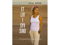 Et Liv I Syv Sind | Ulla Steen | Språk: Dansk