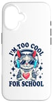 Coque pour iPhone 16 Je suis trop cool pour l'école