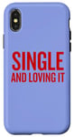 Coque pour iPhone X/XS Humour de Saint-Valentin unique et aimant pour les âmes indépendantes