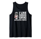 Best Murder Show Art For Men Women Murder Crime Investigator Tank Top