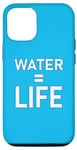 Coque pour iPhone 12/12 Pro Water = Life Eau = vie, l'eau c'est la vie, l'eau est la vie