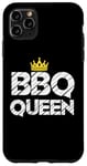 Coque pour iPhone 11 Pro Max BBQ Queen - Smoking Hot Grill Master, reine du grill