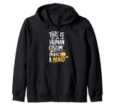 Funny This Is My Human Costume Cute Mango Matching Halloween Zip Hoodie