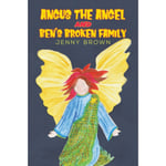 Angus The Angel And Ben's Broken Family (häftad, eng)