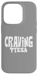 Coque pour iPhone 14 Pro Craving Pizza - Fun Food Lover's