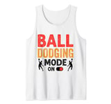 Funny Dodgeball game Design for a Dodgeball Player Tank Top