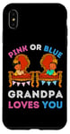 Coque pour iPhone XS Max Rose ou bleu Grandpa Loves You Gender Reveal Dad Baby Shower