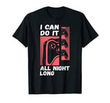 I Can Do It All Night Long Video Games Gamer Gaming Gifts T-Shirt