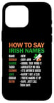 iPhone 16 Pro Max How To Say Irish Name Lucky Saint Patricks Day Shamrock Case