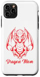 iPhone 11 Pro Max Dragon Mom Tee Fantasy Mother Mythical Mama Mummy Dragons Case