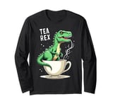 Tea Rex T-Rex Tea Lover Dinosaur Pun Joke Long Sleeve T-Shirt