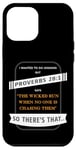 iPhone 12 Pro Max I Wanted to Go Jogging But Proverbs 28:1 Funny Run Christian Case