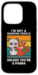 Coque pour iPhone 14 Pro Red Panda Je ne suis pas un Morning People à moins que tu ne sois un panda