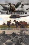 The Hundred Years&#039; War  modern war poems