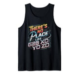 There's No Place Like G28 X0 Y0 Z0 CNC Machinist Tank Top