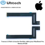 Traceur à Patin à touche flexible câble pour MacBook Pro Retina A1706