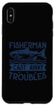 iPhone XS Max Fisherman Cast Away Troubles Case