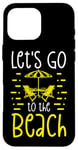 Coque pour iPhone 16 Pro Max Chaises de plage d'été Let's Go to the Beach