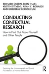 Conducting Contextual Research  How to Find Out About Yourself and Other People