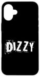 iPhone 16 Plus One Word Design Of Dizzy Word Funny Dizzy Quotes Case