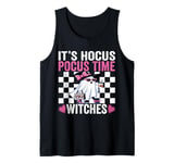 It's Hocus Pocus Time Witches Funny mom Lazy Halloween Ghost Tank Top