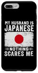 iPhone 7 Plus/8 Plus My Husband Is Japanese Nothing Scares Me Wife Case