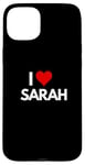 iPhone 15 Plus I Love Sarah I Heart Sarah Case