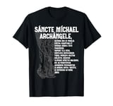 Saint Michael the Archangel Latin Prayer Traditional Sancte T-Shirt