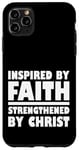 Coque pour iPhone 11 Pro Max Inspiré par la foi renforcée par le Christ spirituel Beleive