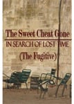 The Sweet Cheat Gone (The Fugitive)