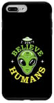 Coque pour iPhone 7 Plus/8 Plus Extraterrestre drôle alien citation