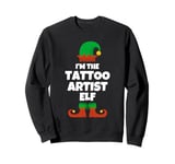 I'm The Tattoo Artist Elf Family Pajama Christmas Funny Sweatshirt