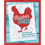 The Chicken Shack (inbunden, eng)