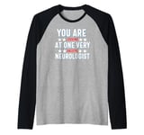 You Are You Looking at One Very Awesome Neurologist Raglan Baseball Tee