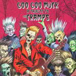 The Cramps Tribute  Goo Goo Muck  A Tribute To The Cramps  CD