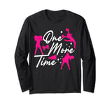 Cheer Cheerleading Coach One More Time Long Sleeve T-Shirt