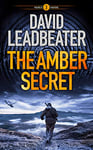 The Amber Secret (The Relic Hunters Book 3)