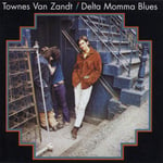 Townes Van Zandt  Delta Momma Blues  CD